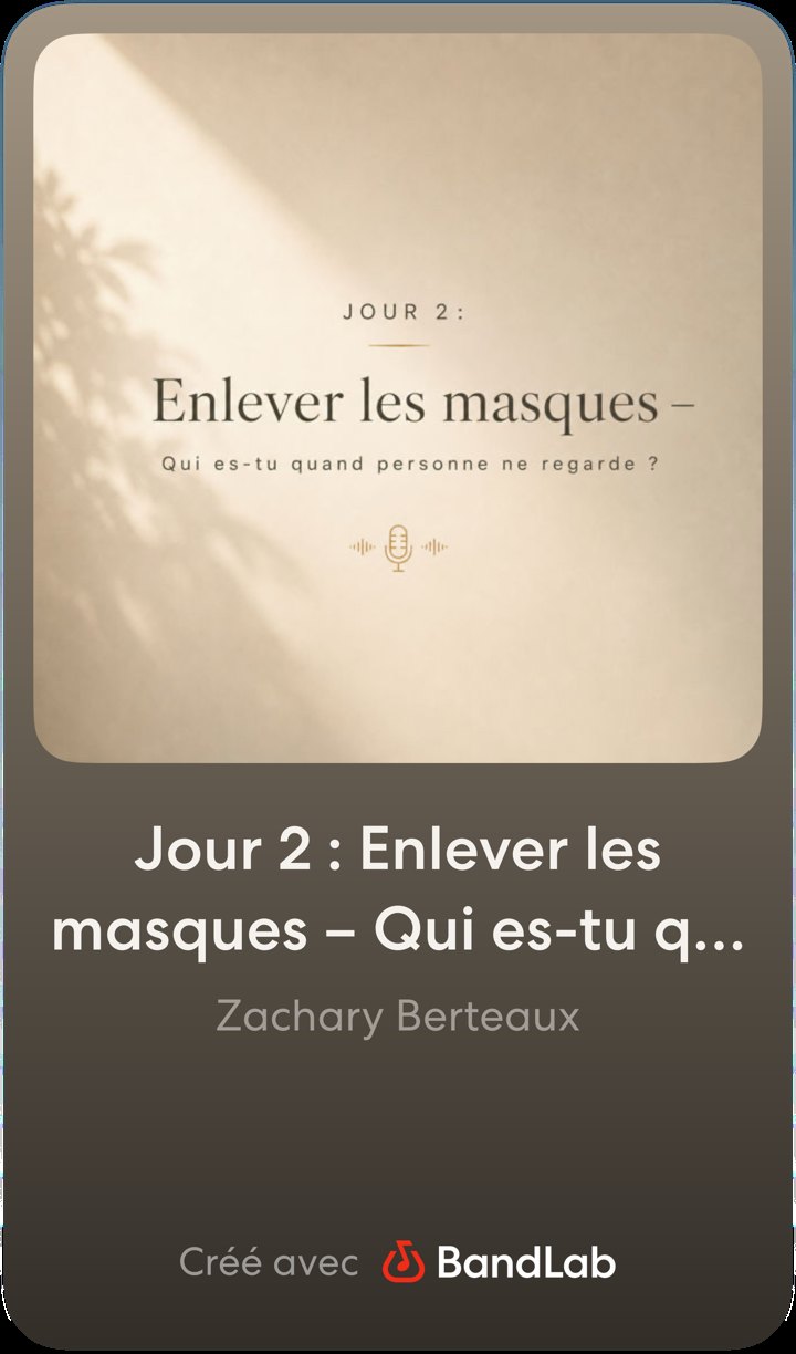 Jour 2 : Enlever les masques