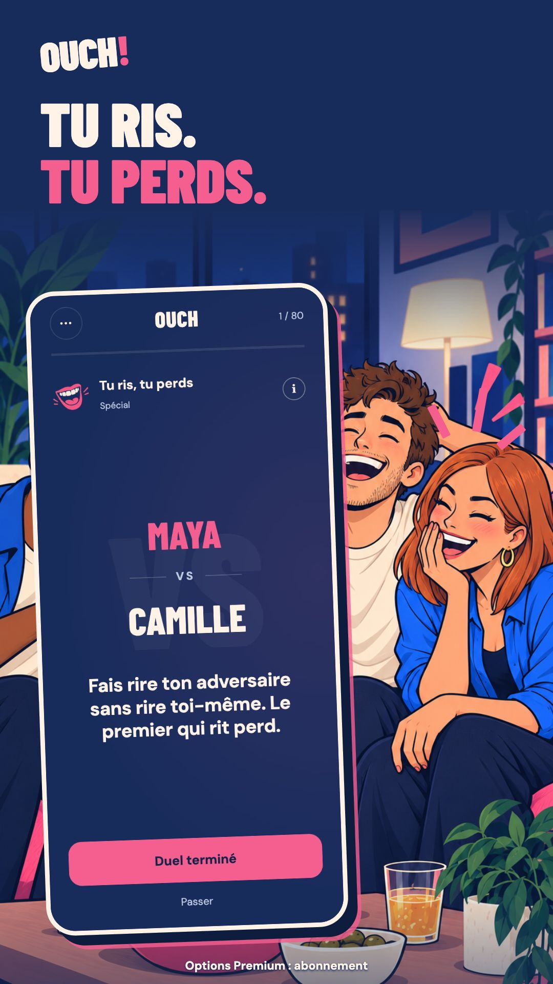 Tu ris, tu perds : fais rire ton adversaire